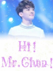 Hi！Mr……Chen！