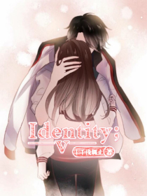 Identity：V
