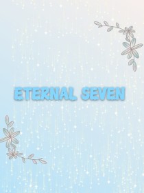 ETERNAL SEVEN