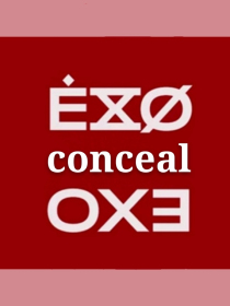 Conceal—Exo