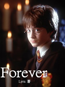 HarryPotter：Forever