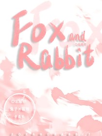 原创：FOXandRABBIT