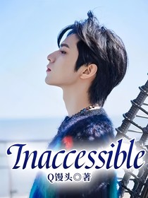 Inaccessible