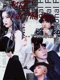 R1SE：KillThisLove