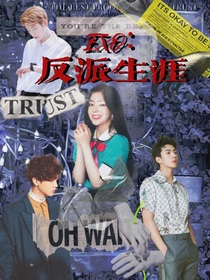 EXO：反派生涯