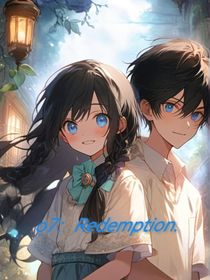 o7：Redemption