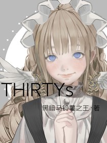 THIRTYs