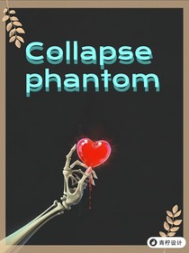 Collapsephantom
