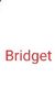 Bridget