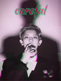 匿陷CAREFUL