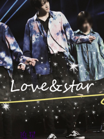 Love，star