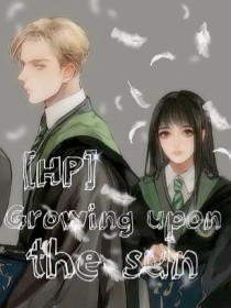 [HP]Growing upon the sun