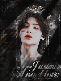 Justin：AngelLove