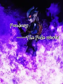 Fantasy——TheFakeWorld