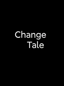 ChangeTale