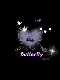Butterfly……