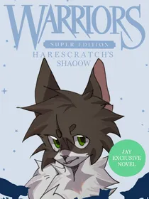 猫武士同人：短篇外传之2兔挠的阴影
