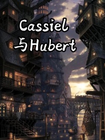 Cassiel与Hubert
