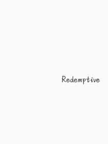 Redemptive