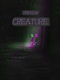 末世UNKNOWCREATURE
