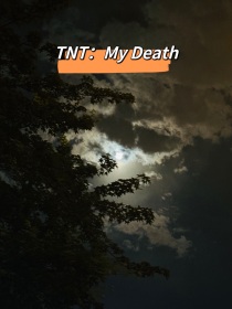 TNT：Mydeath