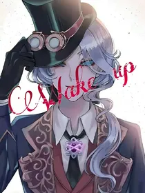 第五人格摄医：wake—up异境