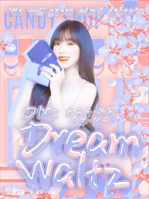 DM：DreamWaltz